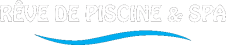 Rêve de piscine & SPA